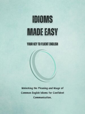 cover image of Idioms Made Easy